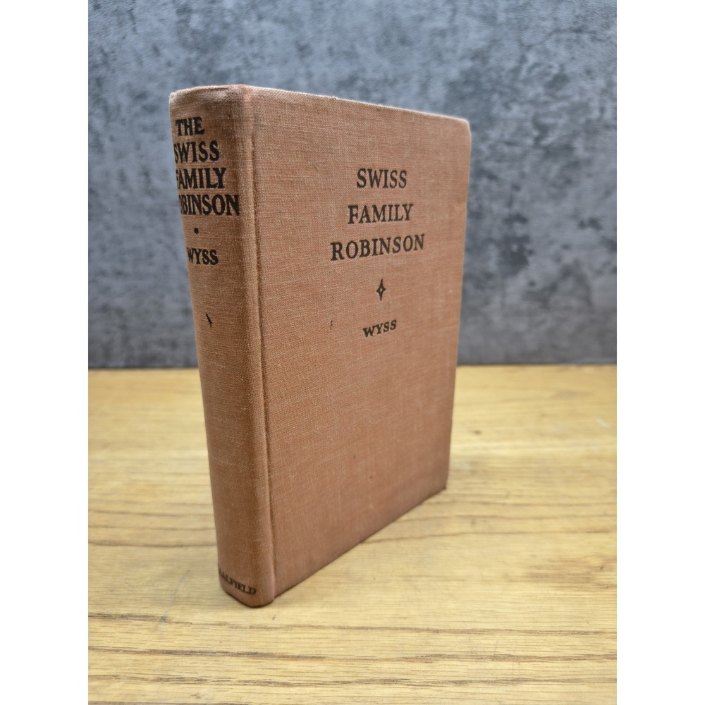 Swiss Family Robinson by Jean Rudolph Wyss (Saalfield Publishing) Printed 1920?